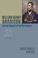 William Henry Harrison and the Conquest of the O – Frontier Fighting in the War of 1812