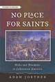 No Place for Saints – Mobs and Mormons in Jacksonian America