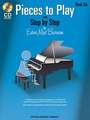 Pieces to Play - Book 6 with CD: Piano Solos Composed to Correlate Exactly with Edna Mae Burnam's Step by Step [With CD (Audio)]