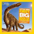 National Geographic Little Kids First Big Book of Dinosaurs: Classic Stories of Gods, Goddesses, Heroes & Monsters