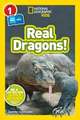 Real Dragons! (National Geographic Kids Readers, Level 1/Co-Reader)