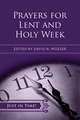 Prayers for Lent and Holy Week