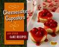 Cheesecake Cupcakes and Other Cake Recipes