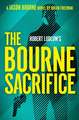 Robert Ludlum's the Bourne Sacrifice