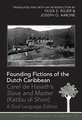 Founding Fictions of the Dutch Caribbean