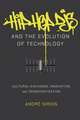 Hip Hop Djs and the Evolution of Technology: Cultural Exchange, Innovation, and Democratization