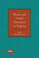 Music and Social Dynamics in Nigeria