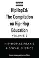 Hip-HopEd: The Compilation on Hip-Hop Education, Volume 2