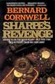 Sharpe's Revenge: Sharpe Is on the Move Again--But This Time He's Running from His Own Army