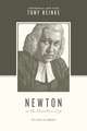 Newton on the Christian Life – To Live Is Christ