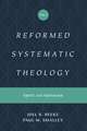 Reformed Systematic Theology, Volume 3 – Spirit and Salvation