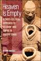 Heaven Is Empty: A Cross-Cultural Approach to "religion" and Empire in Ancient China