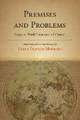 Premises and Problems