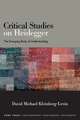 Critical Studies on Heidegger