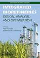 Integrated Biorefineries: Design, Analysis, and Optimization