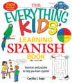 The Everything Kids' Learning Spanish Book: Exercises and puzzles to help you learn Espanol