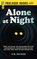 Alone At Night