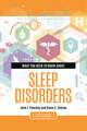 What You Need to Know about Sleep Disorders