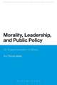 Morality, Leadership, and Public Policy: On Experimentalism in Ethics