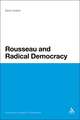 Rousseau and Radical Democracy