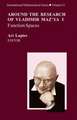 Around the Research of Vladimir Maz'ya I - III: Function Spaces, Partial Differential Equations, Analysis and Applications