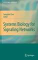 Systems Biology for Signaling Networks