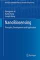 NanoBiosensing: Principles, Development and Application