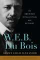 W E B DU BOIS AN AMERICAN INTEPB