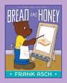 Bread and Honey