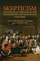 Skepticism and Political Thought in the Seventeenth and Eighteenth Centuries