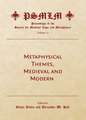 Metaphysical Themes, Medieval and Modern