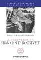 A Companion to Franklin D. Roosevelt