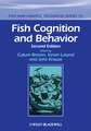 Fish Cognition and Behavior 2e