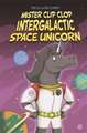 EDGE: Bandit Graphics: Mister Clip-Clop: Intergalactic Space Unicorn