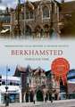Berkhamsted Through Time