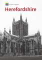 Historic England: Herefordshire: Unique Images from the Archives of Historic England