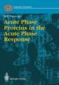 Acute Phase Proteins in the Acute Phase Response