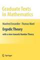 Ergodic Theory: with a view towards Number Theory