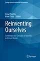 Reinventing Ourselves: Contemporary Concepts of Identity in Virtual Worlds