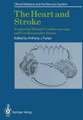 The Heart and Stroke: Exploring Mutual Cerebrovascular and Cardiovascular Issues