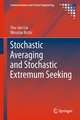 Stochastic Averaging and Stochastic Extremum Seeking