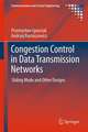 Congestion Control in Data Transmission Networks: Sliding Mode and Other Designs