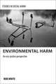 Environmental Harm: An Eco-justice Perspective