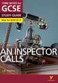 An Inspector Calls: York Notes for GCSE - everything you need to study and prepare for the 2025 and 2026 exams