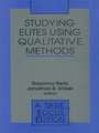 Studying Elites Using Qualitative Methods