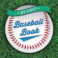 My First Baseball Book