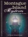 Montague Island Mysteries and Other Logic Puzzles