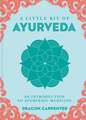 A Little Bit of Ayurveda