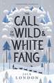 The Call of the Wild and White Fang