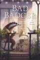 Bad Badger: A Love Story